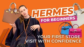 Hermes Ultimate Guide for Beginners: What to Wear and How to Behave and Mistakes to Avoid