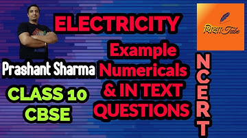 Class 10 Science Chapter 12 Electricity||  NUMERICALS on RESISTANCE (InText Questions & Examples)