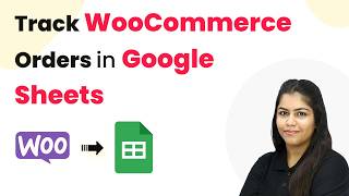Track WooCommerce Orders in Google Sheets Automatically
