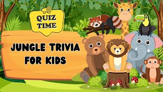 Are You A Jungle Genius? Viral Animal Trivia Quiz For Kids Educational Video