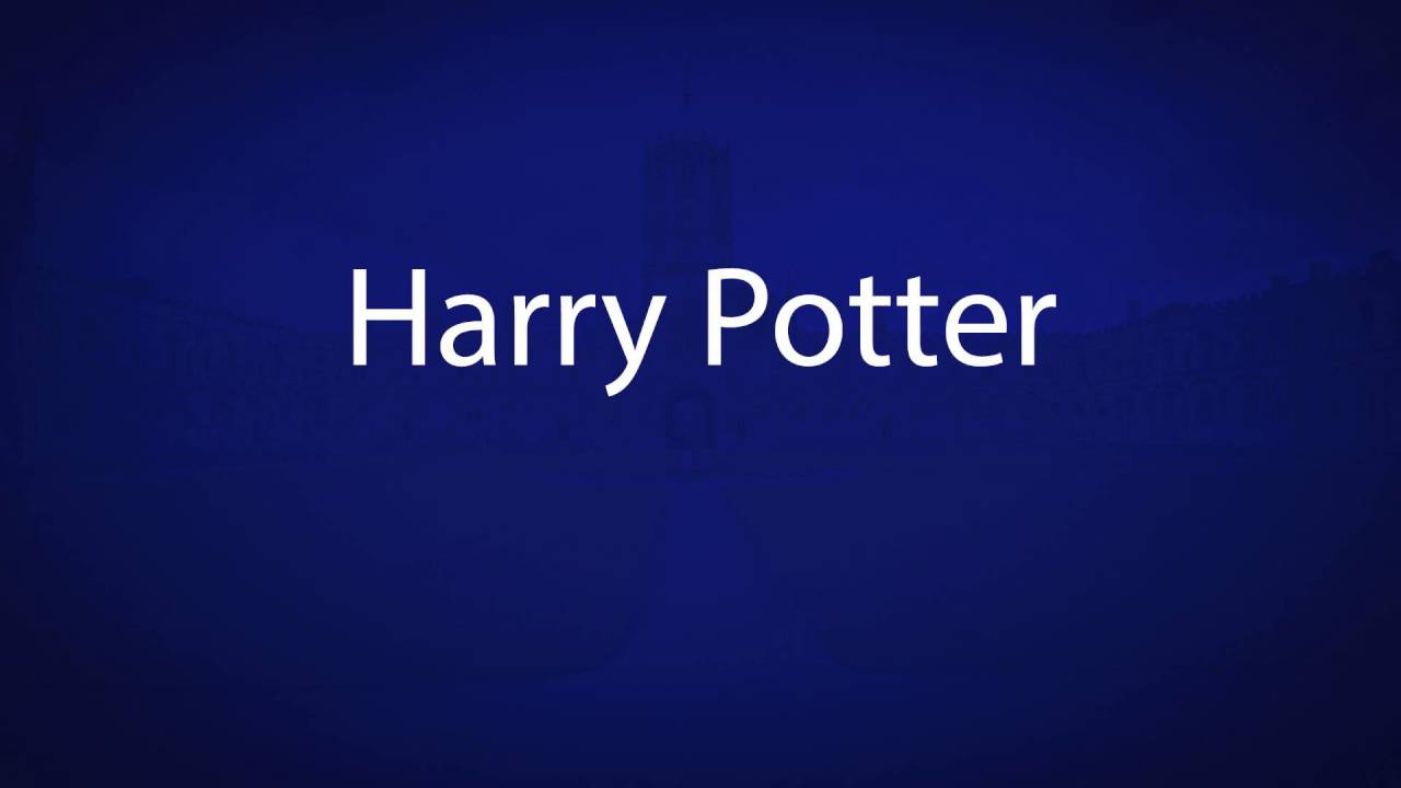 How To Pronounce Harry Potter Harry Potter Characters YouTube How To Pronounce Harry Potter Harry Potter Characters YouTube