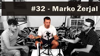 Fejmiči - #32 - Marko Žerjal