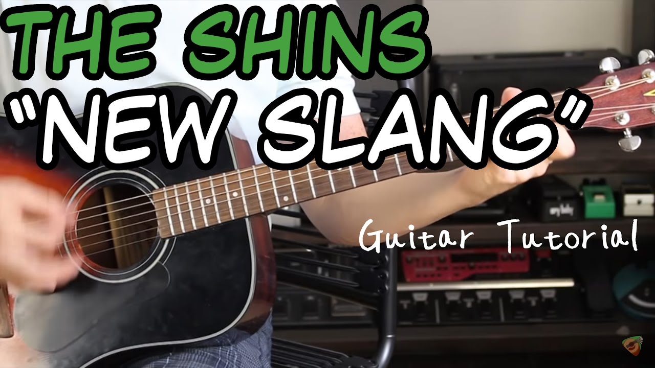 The Shins New Slang Guitar Lesson Garden State Was A Good