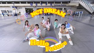 [KPOP IN PUBLIC | ONE TAKE]NCT DREAM(엔시티 드림) - 'Hello Future' Dance Cover From Taiwan