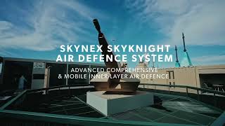 Skynex-Skyknight Air Defence System