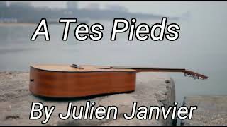 Julien Janvier,À Tes Pieds