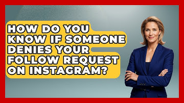 How Do You Know If Someone Denies Your Follow Request On Instagram? - Everyday-Networking