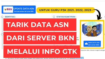 TARIK DATA PPPK GURU DARI SERVER BKN DENGAN MUDAH! GUNAKAN INFO GTK - INI CARANYA !