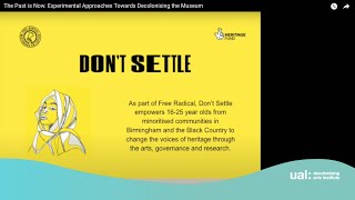 The Past is Now. Experimental Approaches Towards Decolonising the Museum