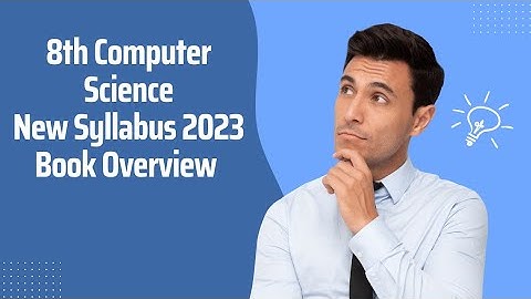 8th Computer Science || New Book || New Syllabus 2023 || Chapter Overview @teachingwithshahbaz