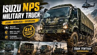 Isuzu NPS Military Truck: Trak Taktikal Lasak yang Dipercayai di Medan Operasi screenshot 4