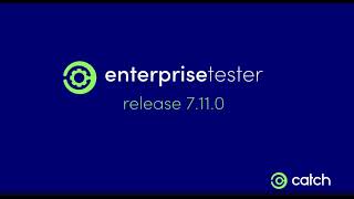 Enterprise Tester - Base Edition Release 7.11.0