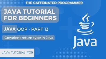 Java Tutorial for Beginners: Covarient Return Type in Java | Method Overriding | OOP