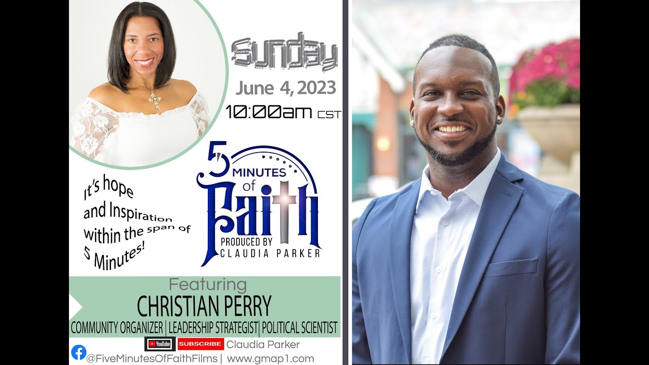Five Minutes of Faith Testimony: Christian D Perry - Volunteer to ...