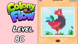 Colony Flow Level 80 Walkthrough
