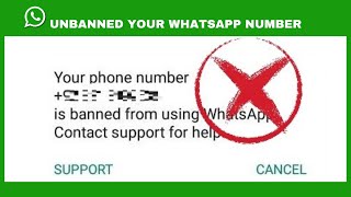 How To Unbanned WhatsApp Quickly||WhatsApp Banned My Number Solution 2023