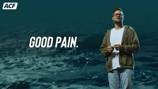 Good Pain | Brian Cook Acf Church Eagle River
