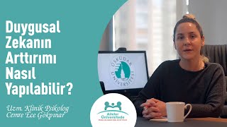 Duygusal Zekanın Arttırımı Nasıl Yapılabilir?