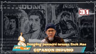 Download Lagu DONGÉNG PASOSORÉ - CIPANON INDUNG { TERASAN ENOK MAE } SÉRI KA. 31 MP3