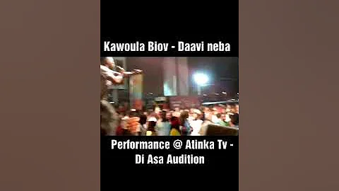 'ATINKA TV DI ASA PERFORMANCE BY KAWOULA BIOV WAS LIT.. FIRE. #DAAVI NEBA #SKOPATOMANA...