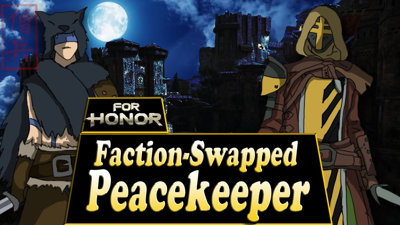 ⚔️For Honor: PEACEKEEPER Faction Swap (Concept Art)