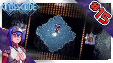 CrossCode - Ice To MEET You! | PART 15 | CrossCode Gameplay / CrossCode Let