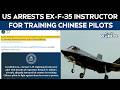 US Arrests Ex-Air Force F-35 Pilot For Training Chinese Military