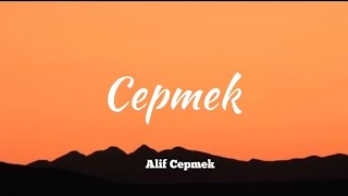 Download Lagu Cepat Mencintai Kamu (Cepmek) - Alif Cepmek (Lirik Lagu/Lyrics) MP3