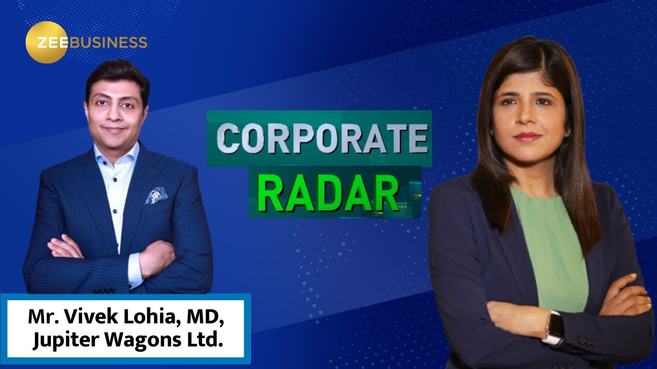 Mr. Vivek Lohia, MD, Jupiter Wagons Ltd. In Conversation With Zee Business