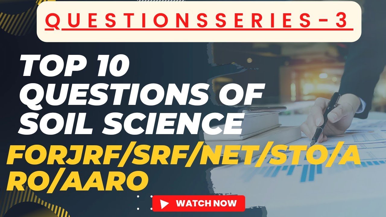 Soil Science questions series-3//JRF, SRF, NET, ARO, AARO,STO etc.