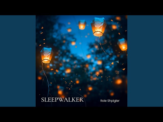 Sleepwalker