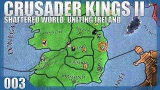 Crusader Kings Ii A Noob Unites Ireland The Dogs Of War