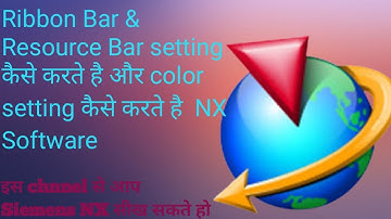 Ribbon bar siemens nx| resource bar nx| user interface| more abut design| nx advance ribbonbar settg