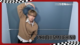 [2025 ENniversary] ENHYPEN (엔하이픈) 포토이즘 비하인드 #2025ENniversary