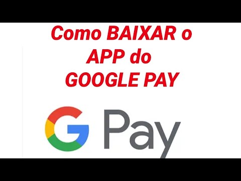 Como BAIXAR o APP do GOOGLE PAY no celular - YouTube