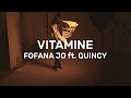 Vitamine official lyric fofana jo feat ohnoquincy