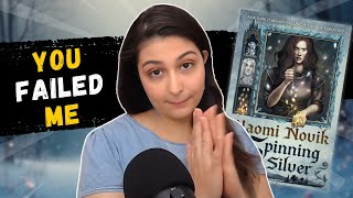 You've all FAILED me (Spinning Silver | Naomi Novik)