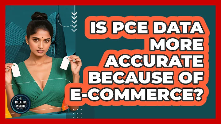 Is PCE Data More Accurate Because Of E-commerce? - Inflation Insight Channel