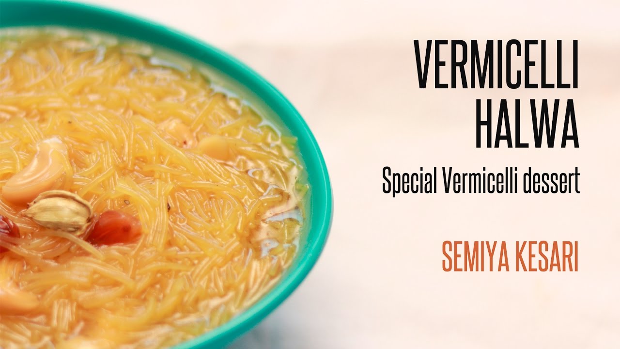 Special Vermicelli Dessert Recipe | Vermicelli Halwa | Semiya Kesari by WOW Recipes