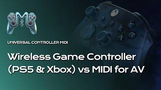 Wireless Game Controller (PS5 & Xbox) vs MIDI Keyboard for Audio Production and Visual Projections