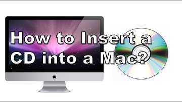 How To Insert a CD Into a Mac?