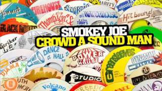 Smokey Joe - Crowd A Sound Man (Freedom Blues)