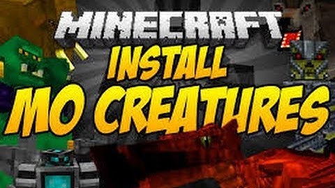 Minecraft:  How To Install Mo
