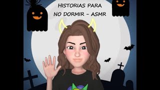 HISTORIAS PARA NO DORMIR (ASMR) - &quot;EL HOMBRE DE LOS SUEÑOS&quot;