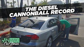 We set the Diesel Cannonball Record