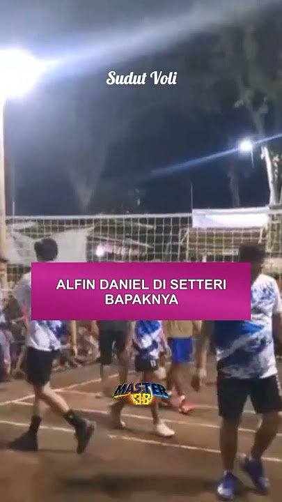 Alfin Daniel di setteri bapaknya voli tarkam  #voli #shortsfeed #volitarkam #short #shorts