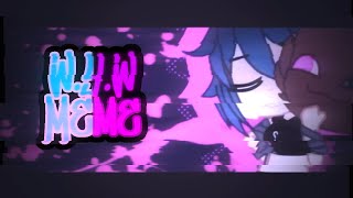 W.Y.W Meme // GC