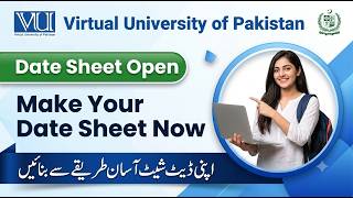 VU Date Sheet 2026 | Virtual University Final Term Date Sheet Banane Ka Tarika | Fall 2026 Exams