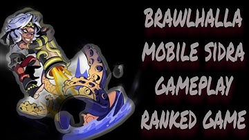 BRAWLHALLA MOBILE - RANKED GAMEPLAY (SIDRA GAMEPLAY )