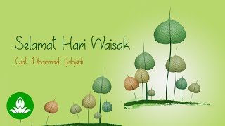 Selamat Hari Waisak (Lagu Buddhis Waisak) |  Audio